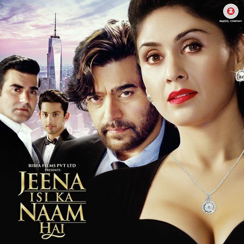 Jeena Isi Ka Naam Hai (2017) (Hindi)